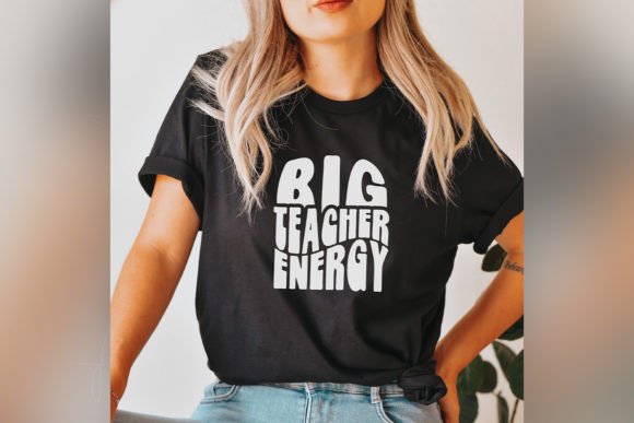 Big Teacher Energy Retro Shirt School Graphics