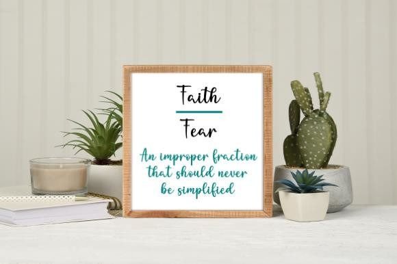 Faith over Fear- Fraction Math Sign Graphics