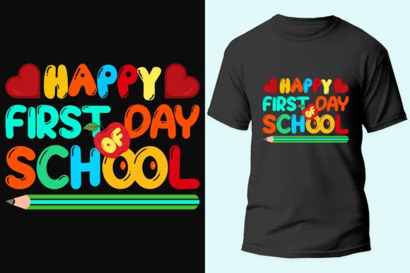 First Day of School T-shirt Design Graphics