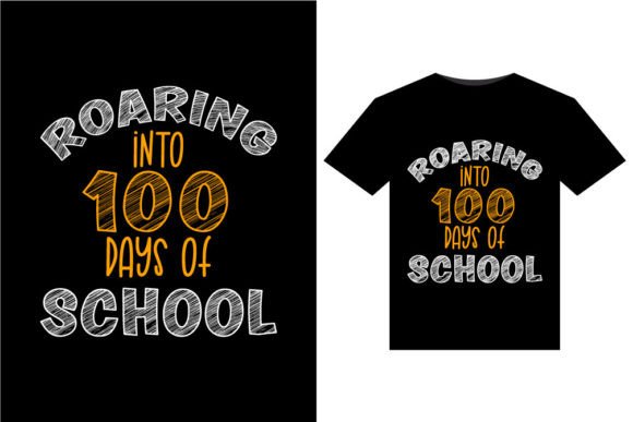 Roaring into 100 Days T-Shirt Design: A Powerful Graphic Asset for Branding
