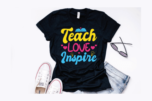 Teach Love Inspire Teacher School Design Graphics