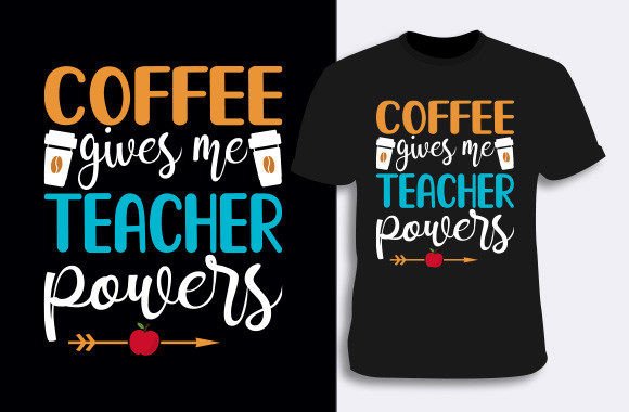 Teacher T-shirt Design 18: Graphics for T-Shirt Designs