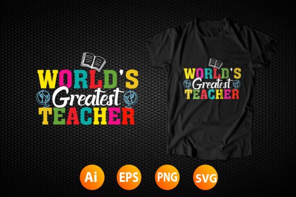 Teacher T-shirt Design 27: Graphics for T-Shirt Designs