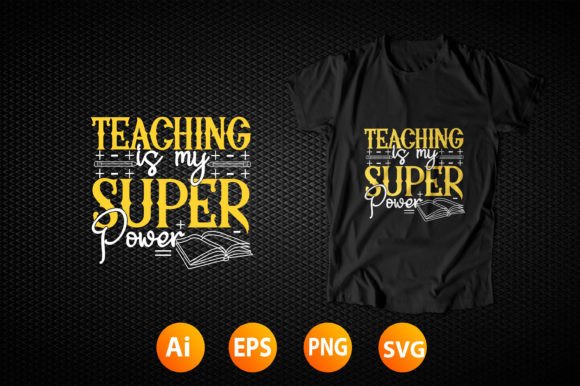 Teacher T-shirt Design 31: Graphics for T-Shirt Designs